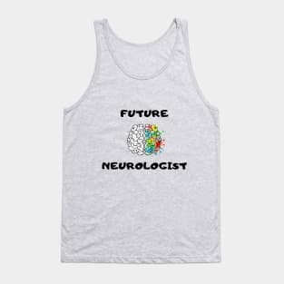 FUTURE NEUROLOGIST Tank Top